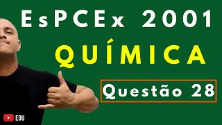 EsPCEx 2001  Tema ESTEQUIOMETRIA E TERMOQUÍMICA  Questão 28 Química [upl. by Draper]