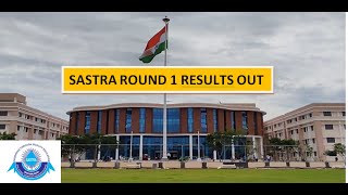 SASTRA UNIVERSITY ROUND 1 RESULT RELEASED SASTRA Admissions 2022  SASTRA ALUMNI [upl. by Sneve958]