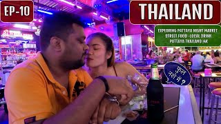 Pattaya Nightlife  Thailand EP  10 [upl. by Adnilev522]