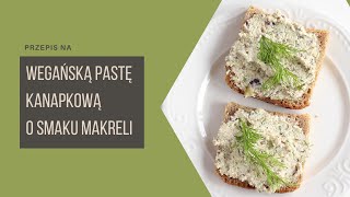 Wegańska PASTA KANAPKOWA o smaku wędzonej makreli  przepis  LifeManagerka [upl. by Erreit]