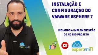 8VMware vSphere 7  Instalação e configuração [upl. by Assetal]