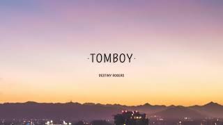 Destiny Rogers Oh my me oh my God Tomboy  1 HOUR  WITH LYRICS [upl. by Hartman]