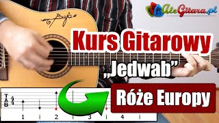 Róże Europy  Jedwab  Gitara krok po kroku 415  Poziom 2 [upl. by Ainirtak]