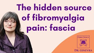 The hidden source of fibromyalgia pain fascia [upl. by Ziwot]