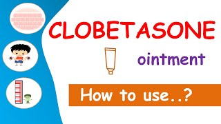 Clobetasone ointment  How to use amp precautions [upl. by Nrol]