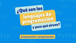 Qué son los lenguajes de programación y para qué sirven  Computación y programación [upl. by Berte]