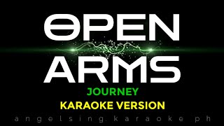 OPEN ARMS Journey  Karaoke Version [upl. by Marley]