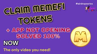 HOW TO CLAIM MEMEFI AIRDOP TOKENS TO OKX WALLET  Memefi App not opening SOLVED [upl. by Gurevich]