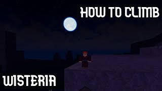 HOW TO CLIMB  Wisteria  Roblox [upl. by Tamarra]