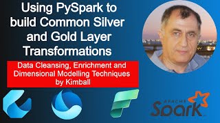 306 Mastering Common Silver and Gold zone transformations with PySpark in Microsoft Fabric [upl. by Eiramanin470]