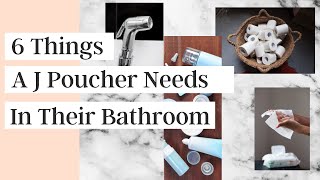 6 THINGS A J POUCHER NEEDS IN THEIR BATHROOM [upl. by Htebaras]