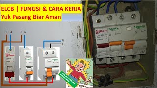 Fungsi ELCB dan Cara Kerjanya  MCB RCBO [upl. by Lewanna]