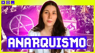 O QUE É ANARQUISMO  POLITIZE EXPLICA 10 [upl. by Radbun983]