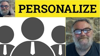 🔵 Personalization Meaning  Personalisation Defined  Personalize Explained  Personalise Examples [upl. by Hashum]