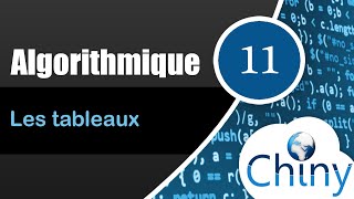 Algorithmique 1114  Les tableaux [upl. by Beverlie]