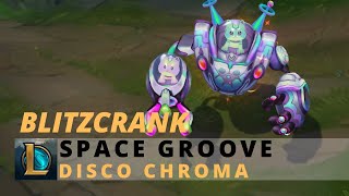 Space Groove Blitzcrank Disco Chroma  League of Legends [upl. by Lindbom]