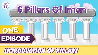 6 Pillars of Iman  Introduction of pillars  Zillnoorain Kids [upl. by Yadroc969]