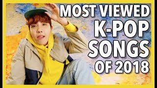 MOST VIEWED KPOP SONGS OF 2018  MARCH WEEK ONE [upl. by Brand648]