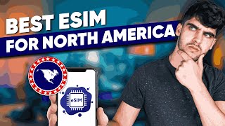 Best eSIM for North America  Save Money amp Stay Connected [upl. by Brott466]