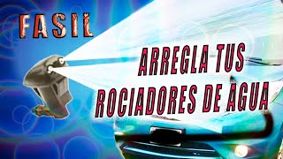 COMO LIMPIAR LOS ROCIADORES DE AGUA DE TU CARRO [upl. by Tammara]