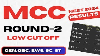 MCC Round 2 Results Out Now Low Cut OFF l NEET 2024 MCC Round 2 Results category Wise Cut OFF [upl. by Alfy]