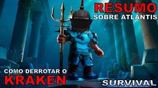 Resumo sobre ATLANTIS  Como derrotar o BOSS KRAKEN  Roblox The Survival Game [upl. by Varipapa]