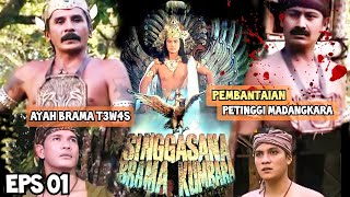 Singgasana Brama Kumbara Episode 1 Gugurnya Ayah Brama Kumbara [upl. by Phenice707]