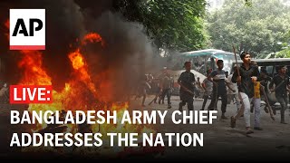 LIVE Bangladesh army chief speaks after deadly antigovernment protests [upl. by Amlet]