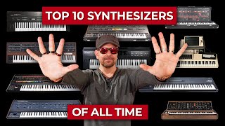 Top 10 Synthesizers Of All Time [upl. by Airdnoed945]