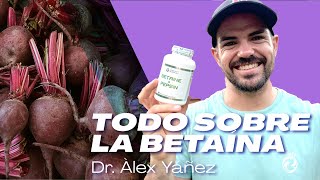 TODO SOBRE LA BETAÍNA por ALEX YANEZ [upl. by Adliwa954]