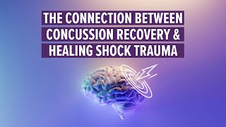 The connection between concussion recovery amp healing shock trauma tbi nervoussystemregulation [upl. by Ginger]