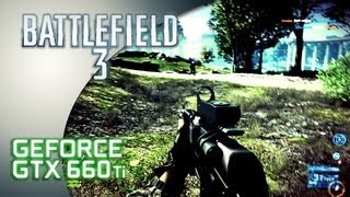 Battlefield 3 Multiplayer  EVGA GeForce GTX 660 Ti  Gameplay [upl. by Nealy]