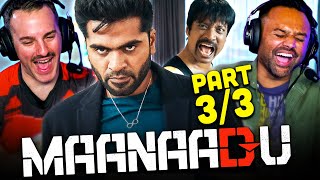 Maanaadu Movie Reaction Part 33  Silambarasan Rajendar  Kalyani Priyadarshan  SJ Suryah [upl. by Ahseya]