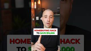 Homebuying Hack To Save 10000 [upl. by Parsaye178]