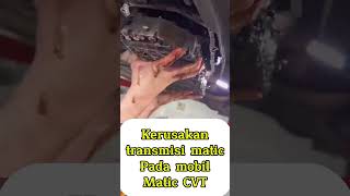 Kerusakan transmisi matic pada mobil CVT mobilmatic mobilCVT transmisimatic [upl. by Malvia]