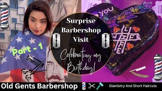 Surprise Visit To Barbershop On My Birthday❤️😍Hair Talk ✂️ My Next Haircut Date In Video 🪒 Salon ✂️ [upl. by Hsetim]