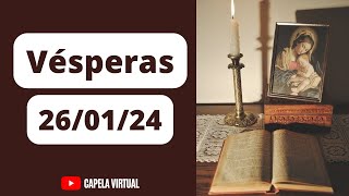 Vésperas hoje 260124 Liturgia das Horas Capela Virtual  São Tito e São Timóteo [upl. by Monto]