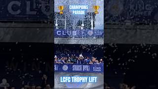 Leicester Lift The Championship at the Parade Celebrations LCFC CHAMPIONS leicestercity [upl. by Acired]