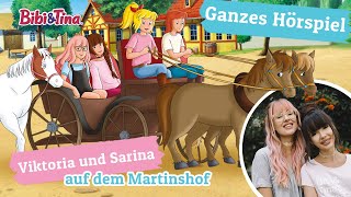 Bibi amp Tina  Viktoria und Sarina auf dem Martinshof  GASTHÖRSPIEL in VOLLER LÄNGE [upl. by Akcirre131]