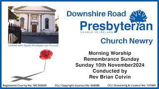 Downshire Road Presbyterian Church Morning Service  Remembrance Service  10  11  2024 [upl. by Nessim]