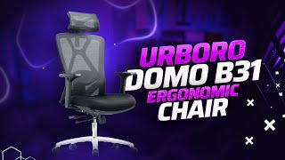 Urboro amp Domo B31 Ergonomic Office Chair Review [upl. by Kelby]