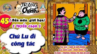 Trạng Quỷnh I Tập 45 I Bản màu giới hạn tuyển chọn Chu Lu làm quan Truyen tranh TM xua va nay [upl. by Locke]