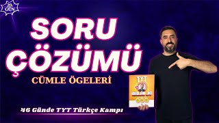 CÜMLENİN ÖGELERİ Soru Çözümü 📌46 Günde TYT TÜRKÇE Kampı 2024 PDF📕29Gün Deniz Hoca [upl. by Metabel]