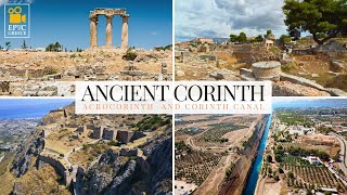 Epic Greece History of Ancient Corinth Acrocorinth and the Corinth Canal [upl. by Ynattir]