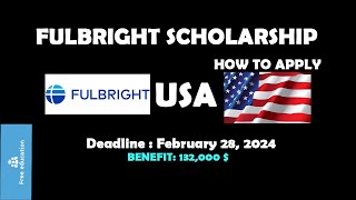 Fulbright Scholarship USA 2024  How to apply for Fulbright Scholarship USA  Complete Guide [upl. by Weasner]