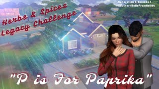 The Sims 4 Herbs and Spices Challenge Gen 1 Ep 1P is for Paprika [upl. by Shaw755]