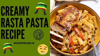 Creamy Rasta Pasta [upl. by Aneert]