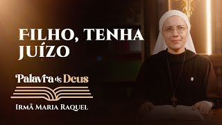 Palavra de Deus  Filho tenha juízo Mt 7212427 Irmã Maria Raquel 0512 [upl. by Bowles]