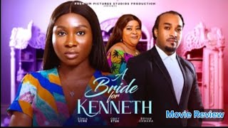 A BRIDE FOR KENNETH Trending latest 2024 Nigerian full movies  SONIA UCHE BRYAN OKWARA OBY ETUK [upl. by Anauqat]