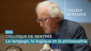 Le langage la logique et la philosophie  Jacques Bouveresse [upl. by Konikow]